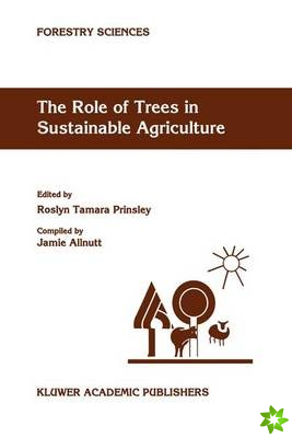Role of Trees in Sustainable Agriculture