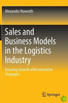 Sales and Business Models in the Logistics Industry