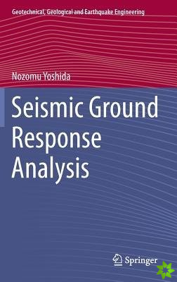 Seismic Ground Response Analysis