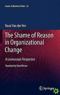 Shame of Reason in Organizational Change