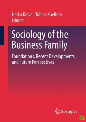 Sociology of the Business Family
