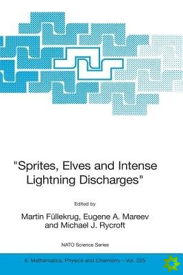 Sprites, Elves and Intense Lightning Discharges