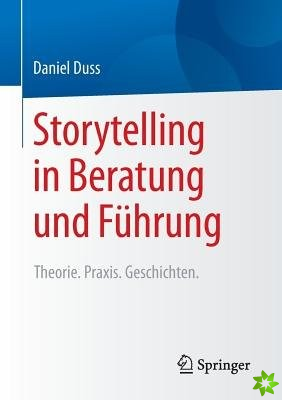 Storytelling in Beratung Und Fuhrung