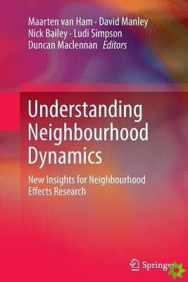Understanding Neighbourhood Dynamics