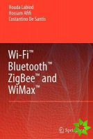 Wi-Fi (TM), Bluetooth (TM), Zigbee (TM) and WiMax (TM)