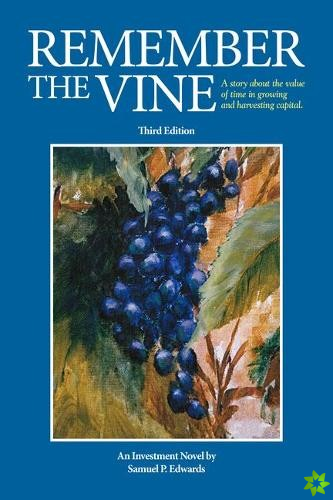 Remember the Vine