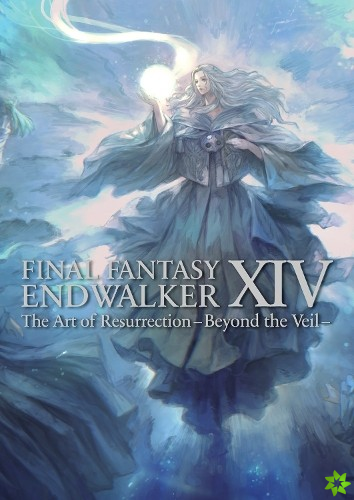 Final Fantasy XIV: Endwalker -- The Art of Resurrection - Beyond the Veil-