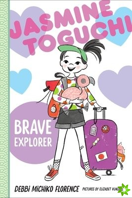 Jasmine Toguchi, Brave Explorer