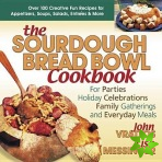 Sourdough Bread Bowl Cookbook