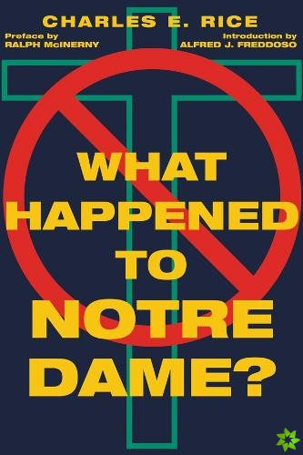 What Happened to Notre Dame?