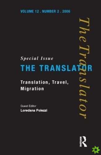 Translation, Travel, Migration