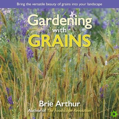 Gardening with Grains