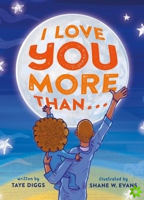 I Love You More Than . . .