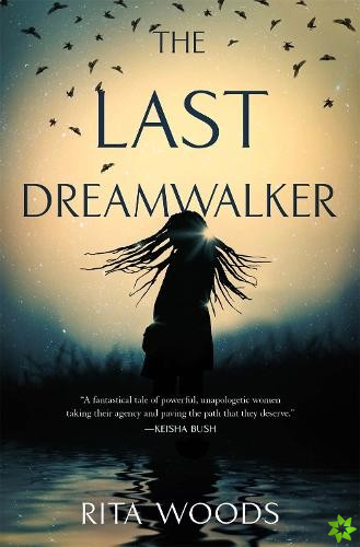 Last Dreamwalker
