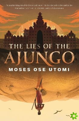 Lies of the Ajungo