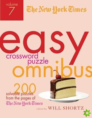 New York Times Easy Crossword Puzzle Omnibus Volume 7
