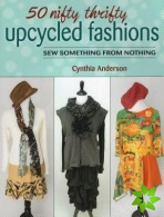 50 Nifty Thrifty Upcycled Fashions