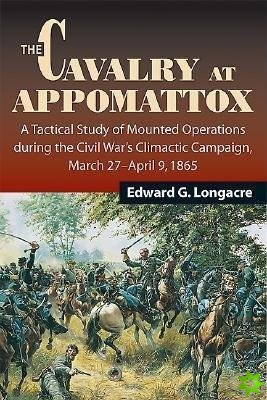 Cavalry at Appomattox
