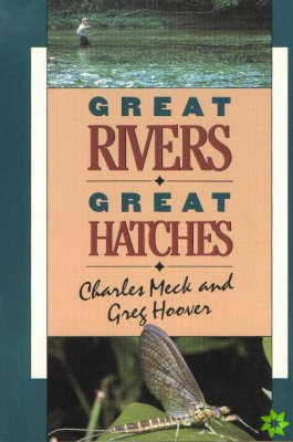 Great Rivers - Great Hatches