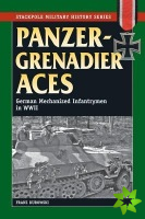 Panzergrenadier Aces