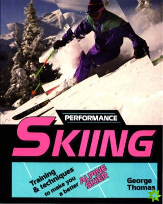 Performance Skiing