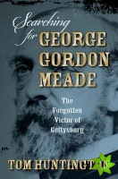Searching for George Gordon Meade