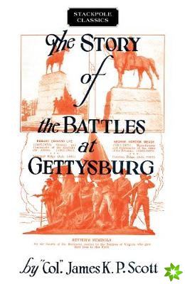 Story of the Battles at Gettysburg