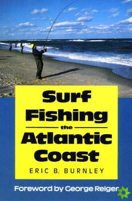Surf Fishing the Atlantic Coast