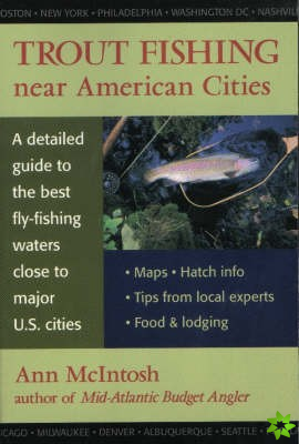 Trout Fishing Near American Cities