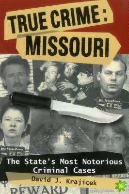 True Crime: Missouri