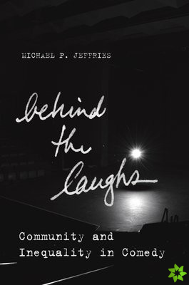 Behind the Laughs
