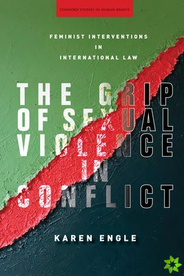Grip of Sexual Violence in Conflict
