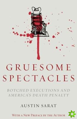 Gruesome Spectacles