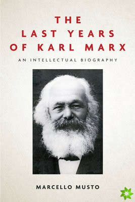 Last Years of Karl Marx