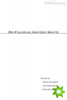 Re-Figuring Hayden White