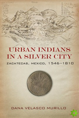 Urban Indians in a Silver City
