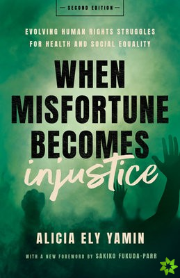 When Misfortune Becomes Injustice