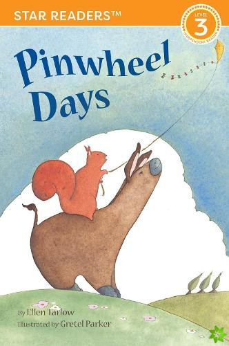 Pinwheel Days (Star Readers Edition)