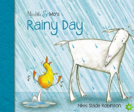 Muddle & Mo's Rainy Day
