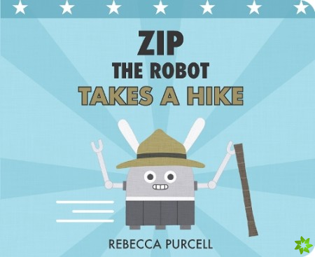 Zip the Robot Takes a Hike