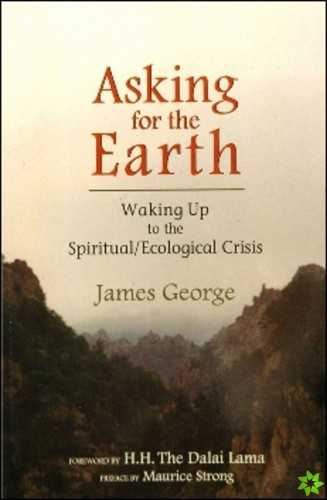 ASKING FOR THE EARTH