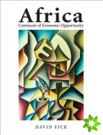 Africa continent of economic opportunity