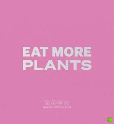 Daniel Humm: Eat More Plants. A Chefs Journal
