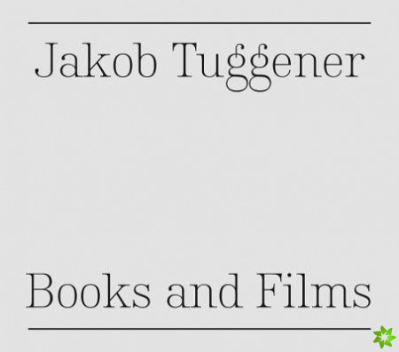 Jakob Tuggener: Books and Films