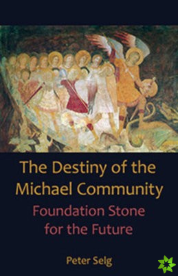Destiny of the Michael Community