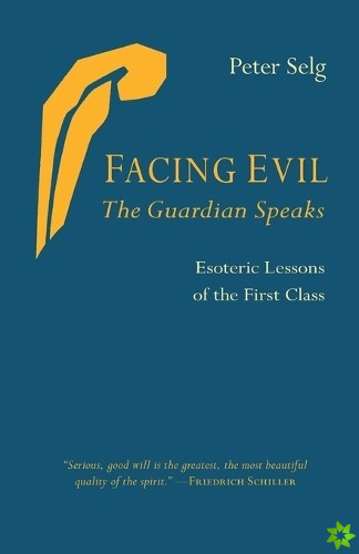 Facing Evil and the Guardian Speaks