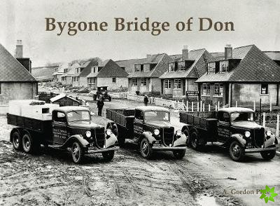 Bygone Bridge of Don
