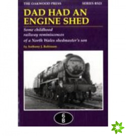 Dad Had an Engine Shed