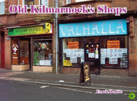 Old Kilmarnock's Shops