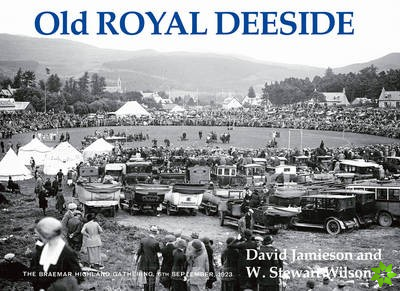 Old Royal Deeside